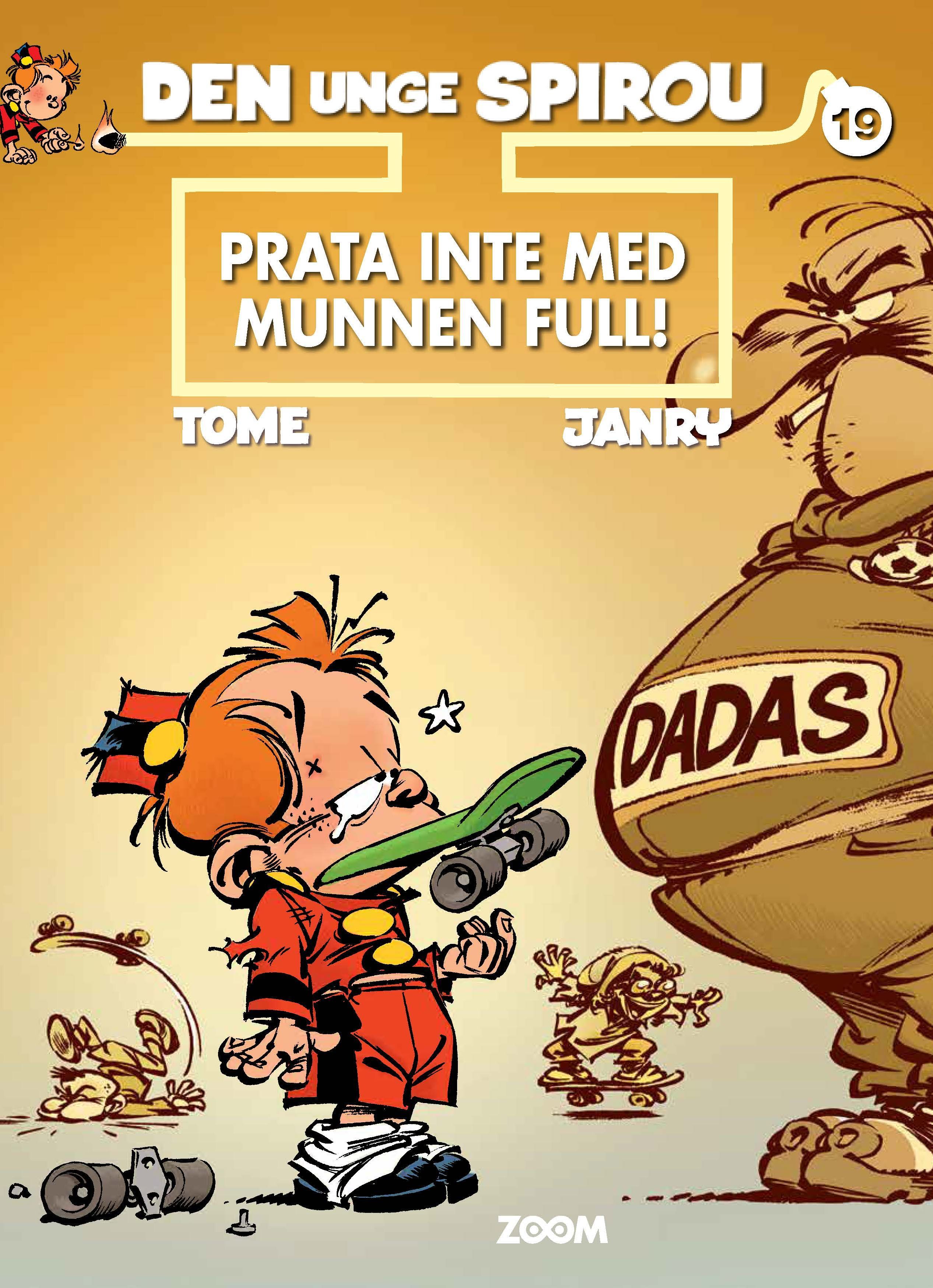 Den unge spirou 19, Prata inte med munnen full!