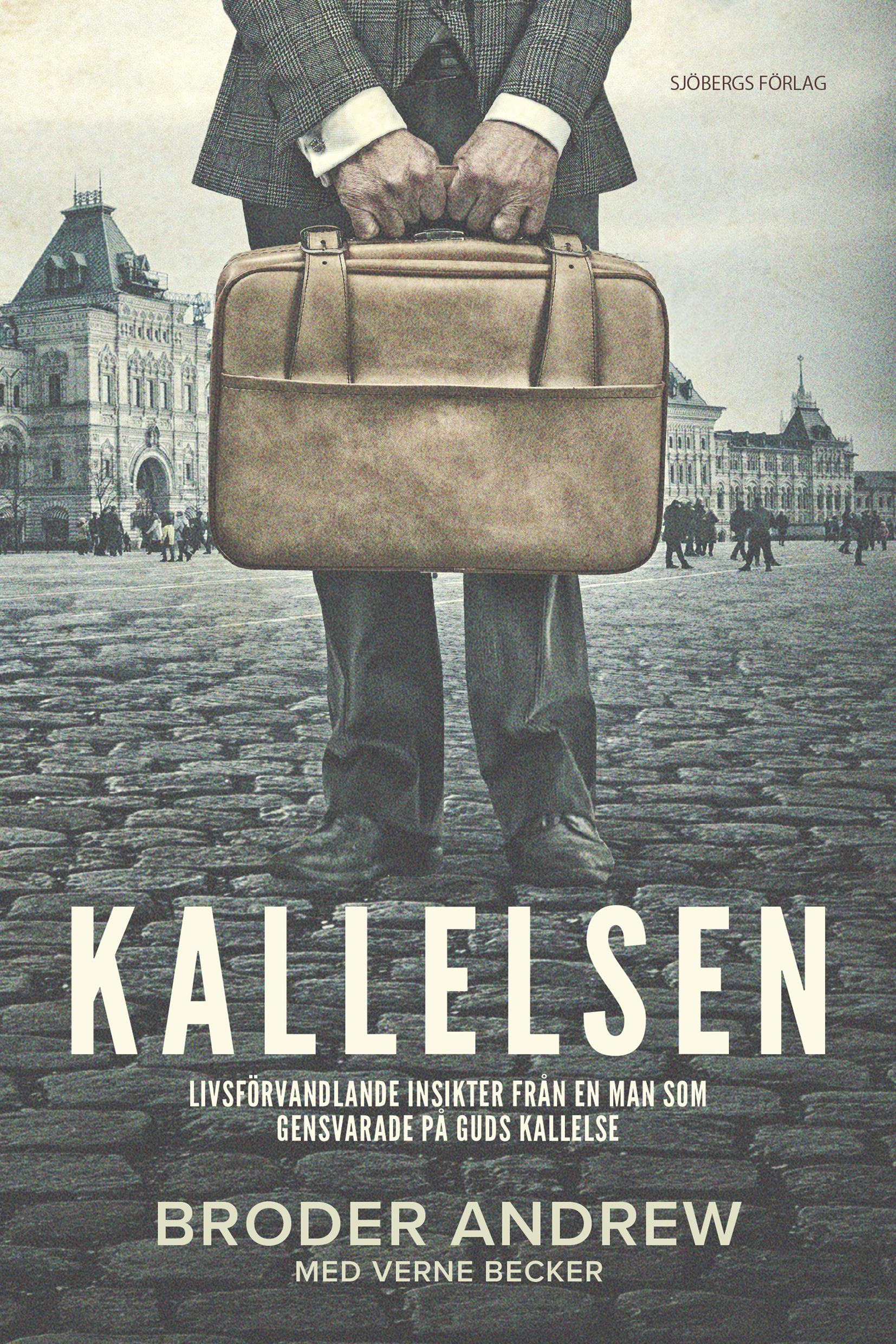 Kallelsen - Broder Andrew & Verne Becker