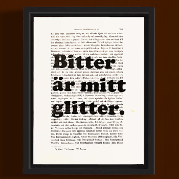 Tavla med texten Bitter är mitt glitter.