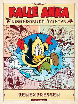 Kalle Anka Legendariska Äventyr 1 Renexpressen