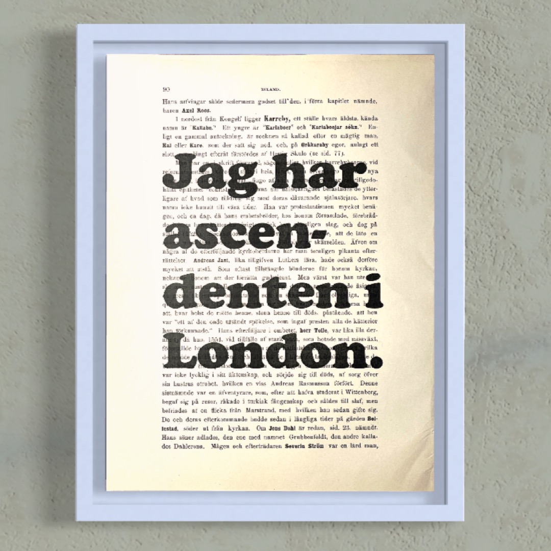 Tavla med texten Jag har ascendenten i London.