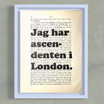 Tavla med texten Jag har ascendenten i London.