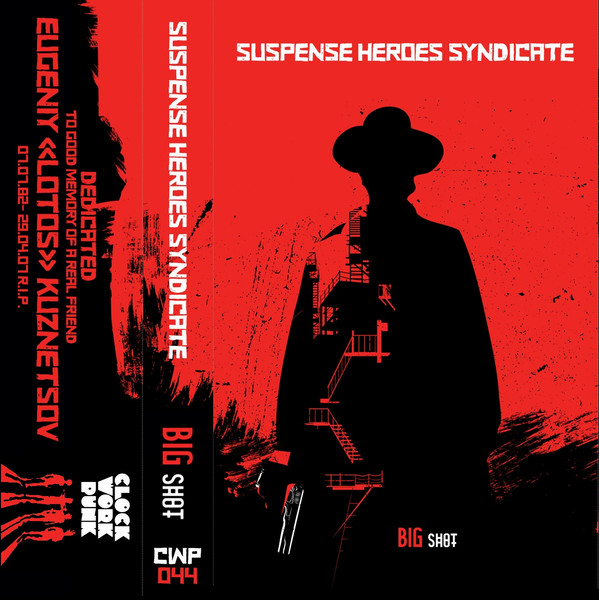 Suspense Heroes Syndicate – Big Shot - Kassettband