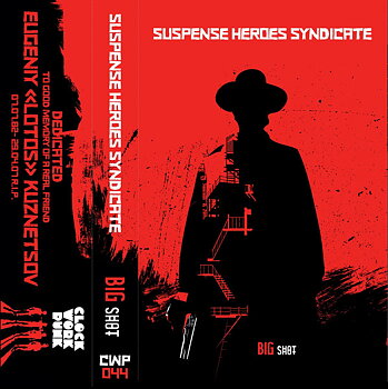 Suspense Heroes Syndicate – Big Shot - Kassettband