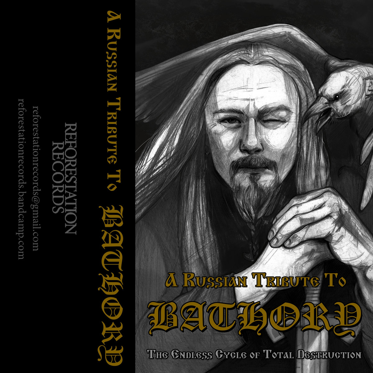 The Endless Cycle of Total Destruction - Kassettband (Bathory Tribute)