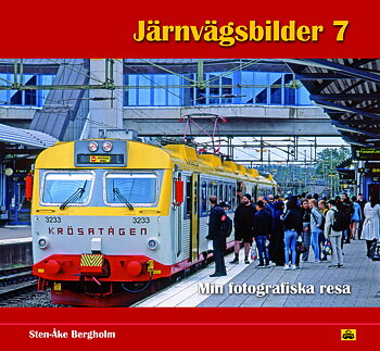 Järnvägsbilder 7 - Min fotografiska resa