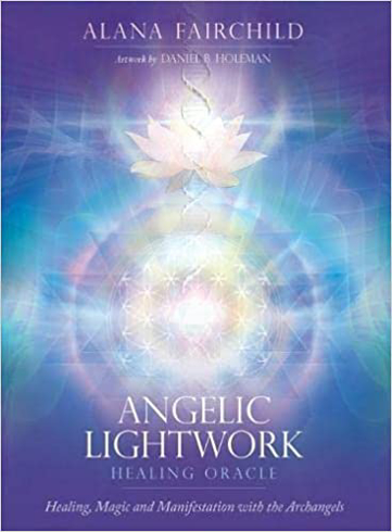Angelic Lightwork Healing Oracle - Författare: Alana Fairchild