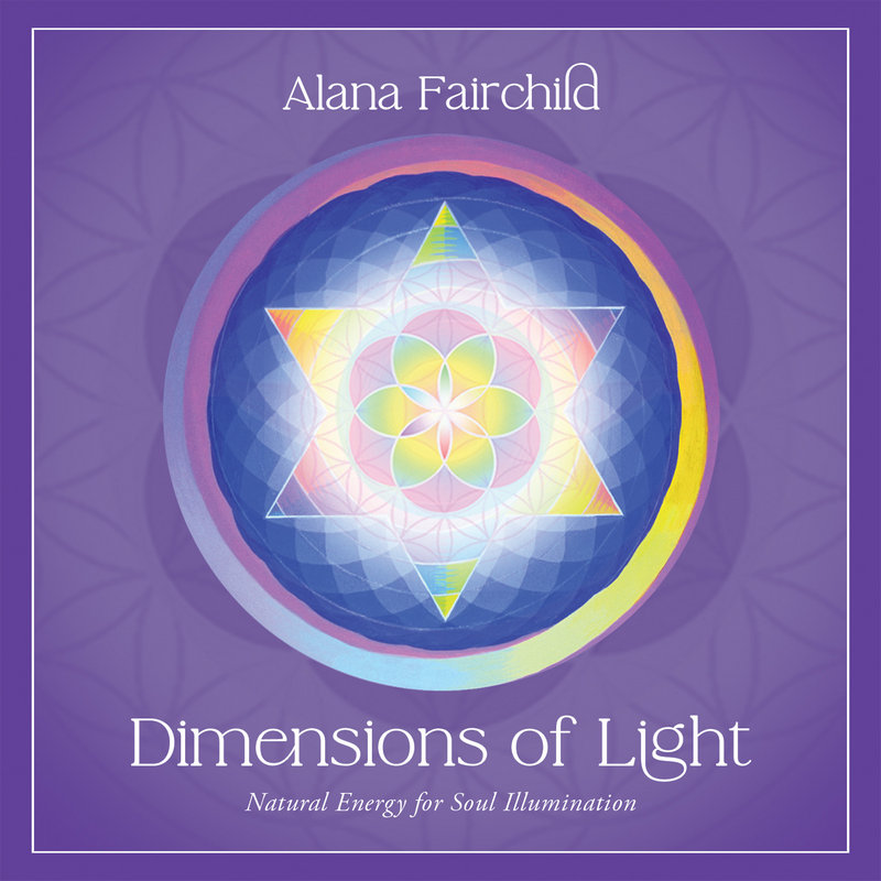 Dimensions of Light Natural Energy for Soul Illumination Cards - Alana Fairchild