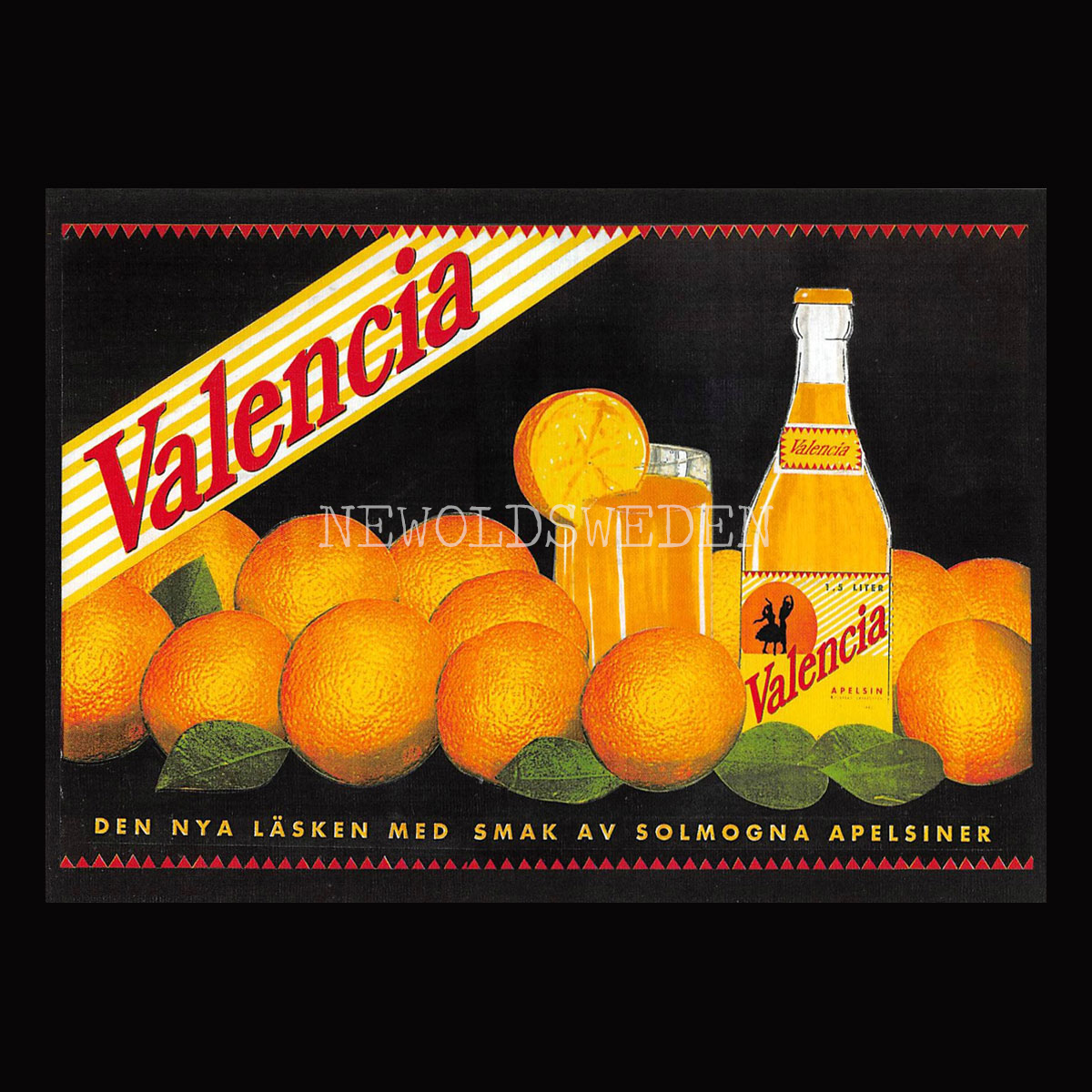 Valencia - DEN NYA LÄSKEN MED SMAK AV SOLMOGNA APELSINER - Vykort A5