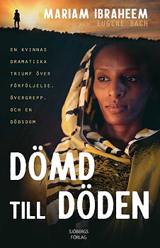 Dömd till döden - Mariam Ibraheem/Eugene Bach