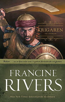 Krigaren - Francine Rivers