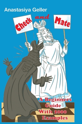 Check and Mate - A Beginners Guide With 2000 Examples - schackbutiken