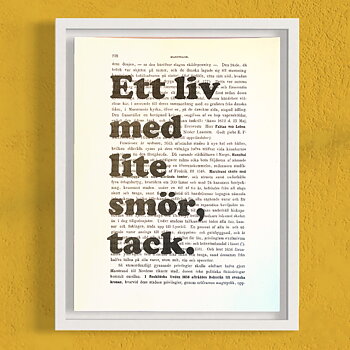 Tavla med texten Ett liv med lite smör tack.