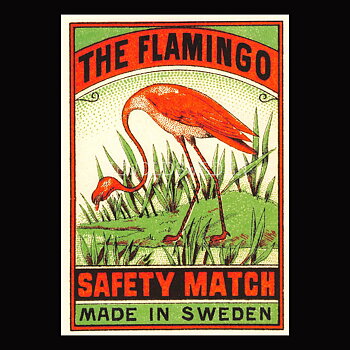 SAFETY MATCHES SWEDEN - THE FLAMINGO - Vykort A5