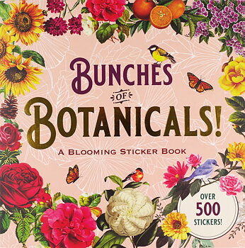 Bunches of Botanicals : A Blooming Sticker Book - Stickersbok med mer än 500 stickers 