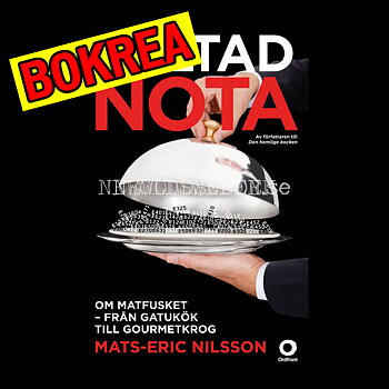 SALTAD NOTA - OM MATFUSKET - FRÅN GATUKÖK TILL GOURMETKROG - H03