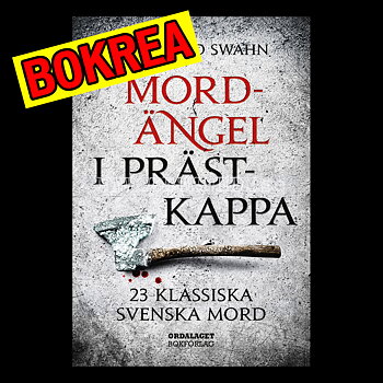 Mordängel i prästkappa - 23 Klassiska Svenska Mord - H05