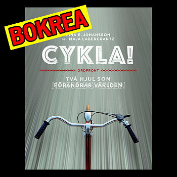 Cykla! - Två hjul som förändrar världen - H05