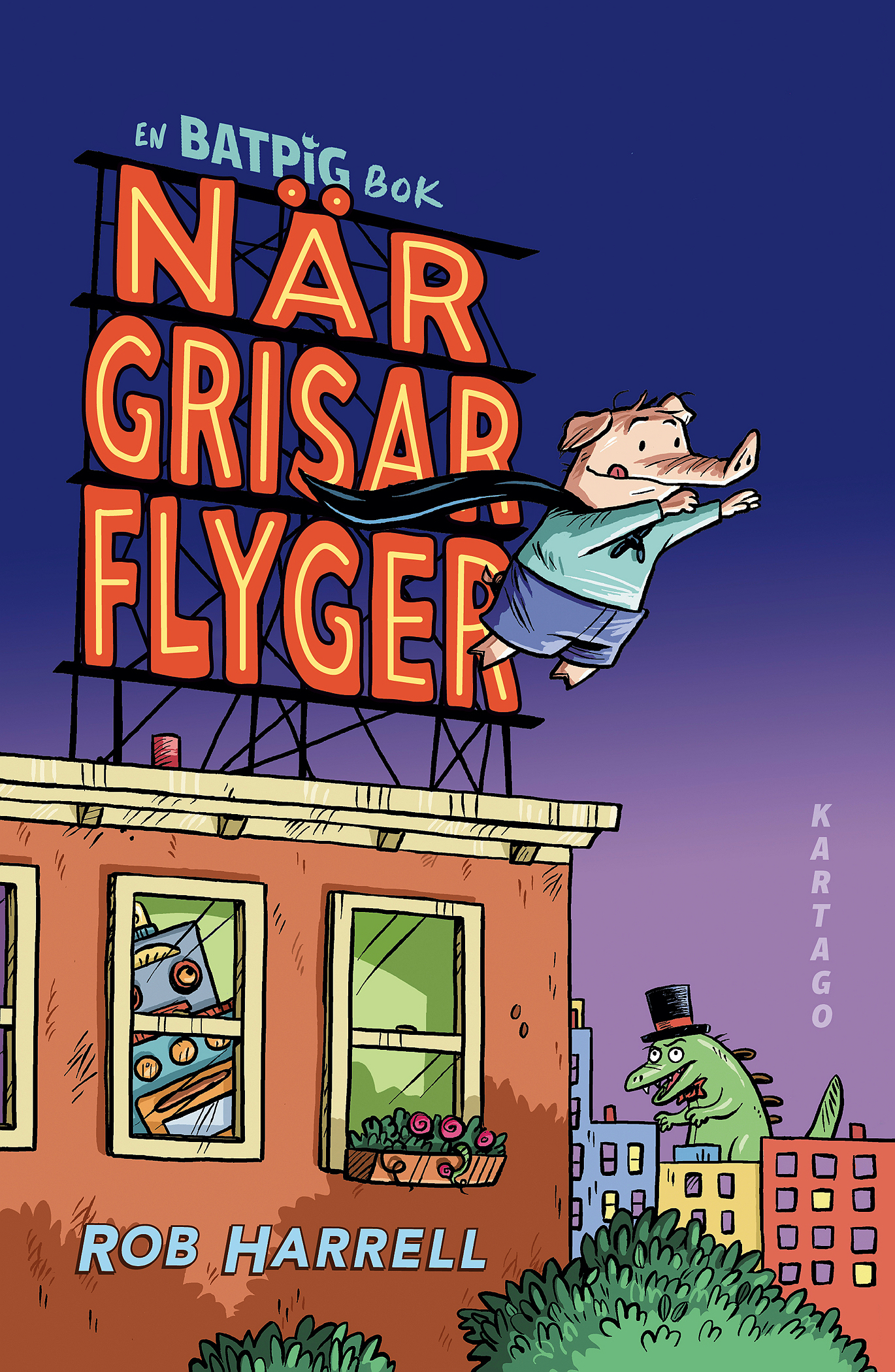 Batpig 01: När grisar flyger