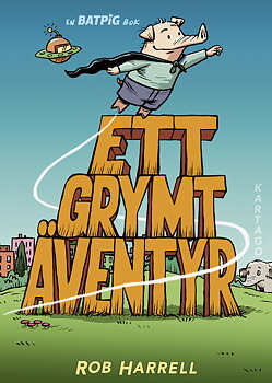 Batpig 02: Ett grymt äventyr