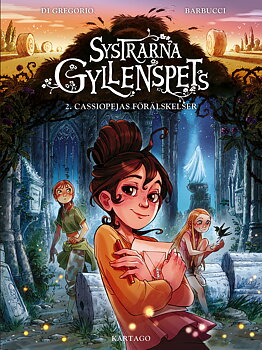 Systrarna Gyllenspets 02: Cassiopejas förälskelser
