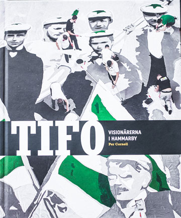 Bok: Tifo - Visionärerna i Hammarby (order Europa)