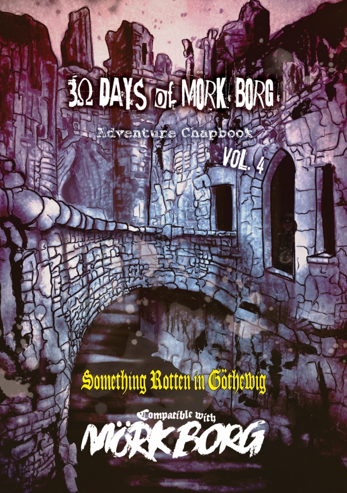 30 Days of MÖRK BORG Adventure Chapbook Volume 4