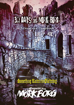 30 Days of MÖRK BORG Adventure Chapbook Volume 4
