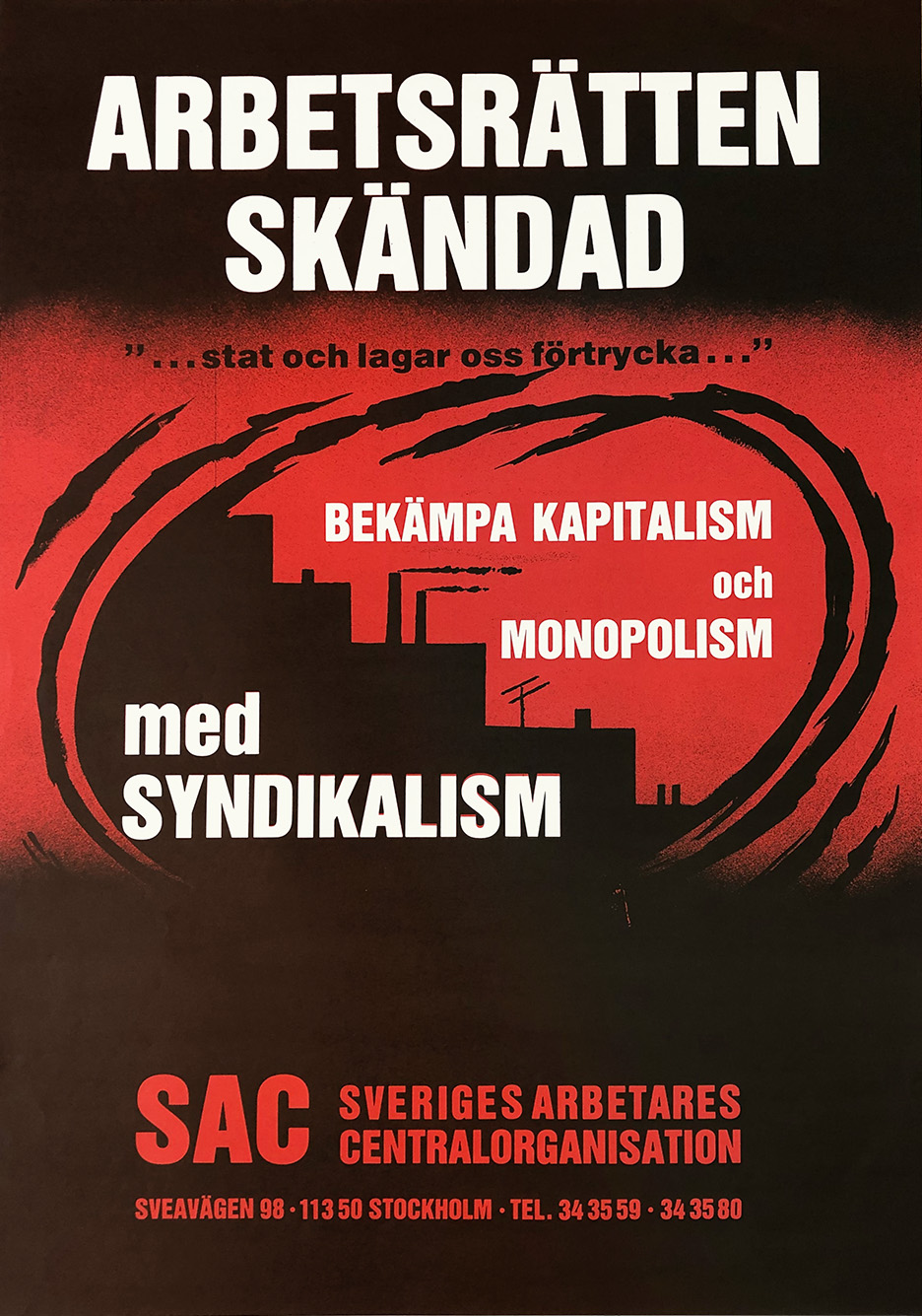 SAC – ARBETSRÄTTEN SKÄNDAD