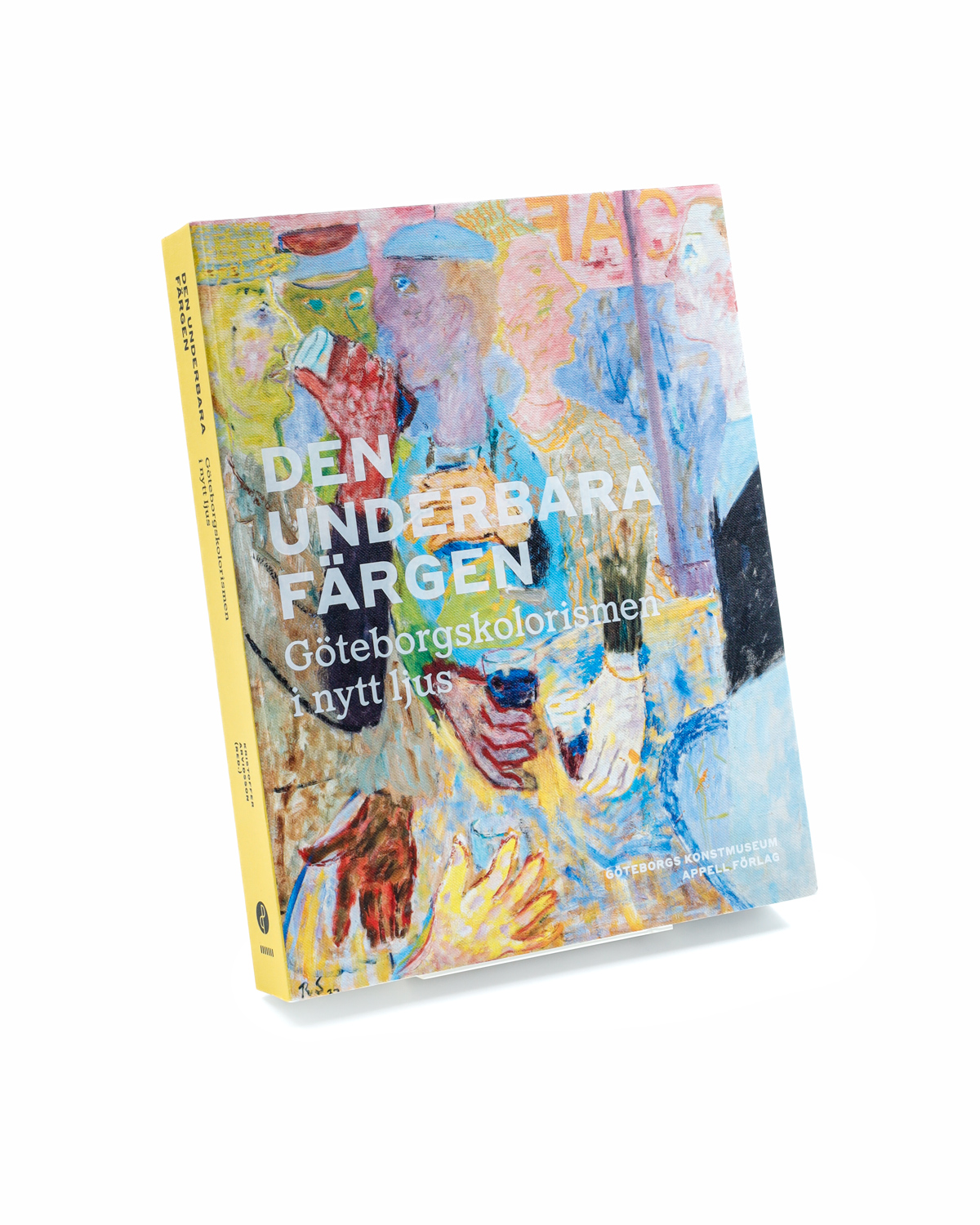 Den underbara färgen. Göteborgskolorismen i nytt ljus