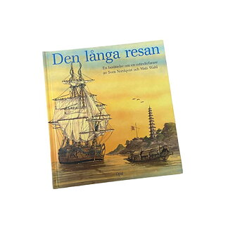 Den långa resan. En berättelse om en ostindiefarare