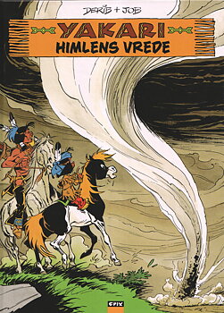 Yakari, Himlens vrede