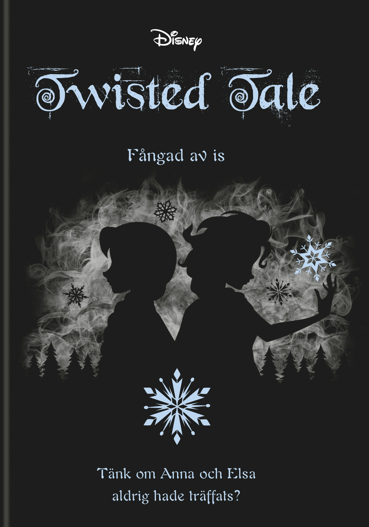 Twisted Tales Fångad av is