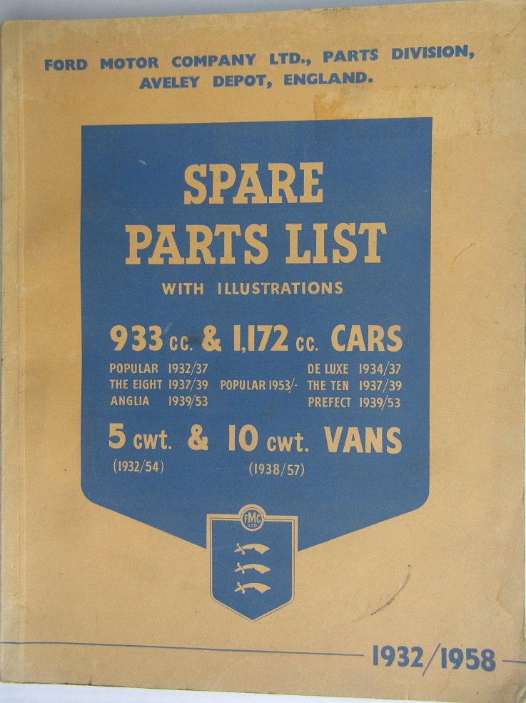 1932-1958 Ford Anglia, Prefect, Escort, Squire, Popular and Thames 5 cwt & 10 cwt Vans  Spare Parts List