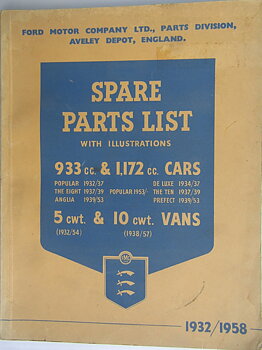 1932-1958 Ford Anglia, Prefect, Escort, Squire, Popular and Thames 5 cwt & 10 cwt Vans  Spare Parts List