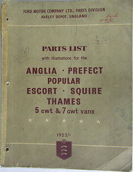1953-1960 Ford Anglia, Prefect, Popular, Escort, Squire and Thames 5 cwt & 7 cwt Vans Parts List
