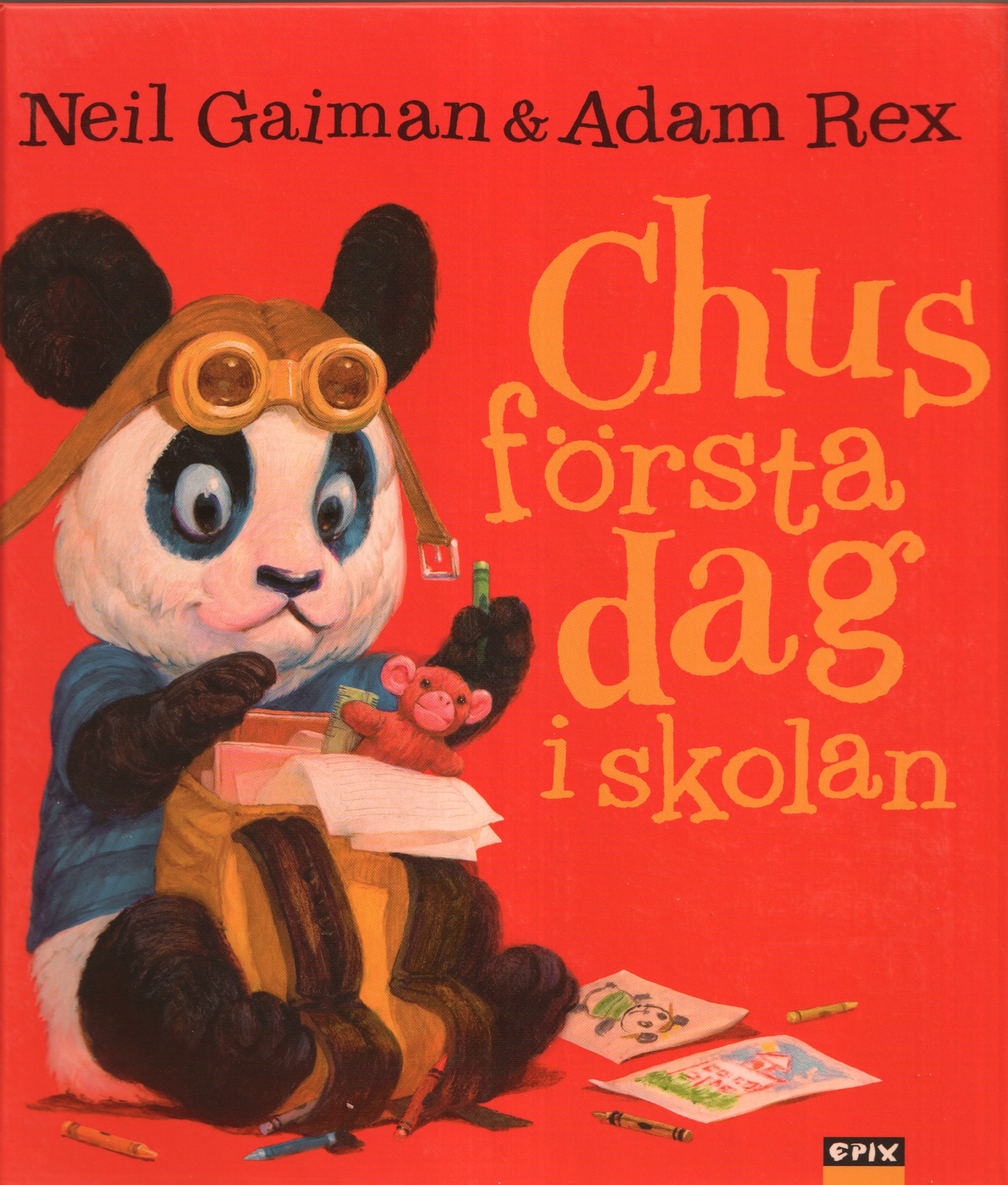 Chus första dag i skolan, Neil Gaiman & Adam Rex