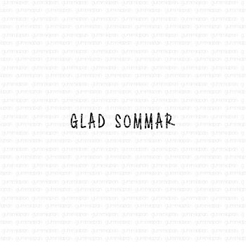 Gummiapan stämpel - glad sommar