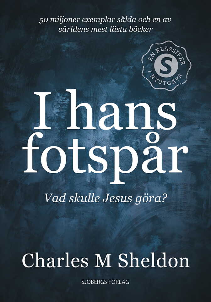 I hans fotspår - Charles M Sheldon