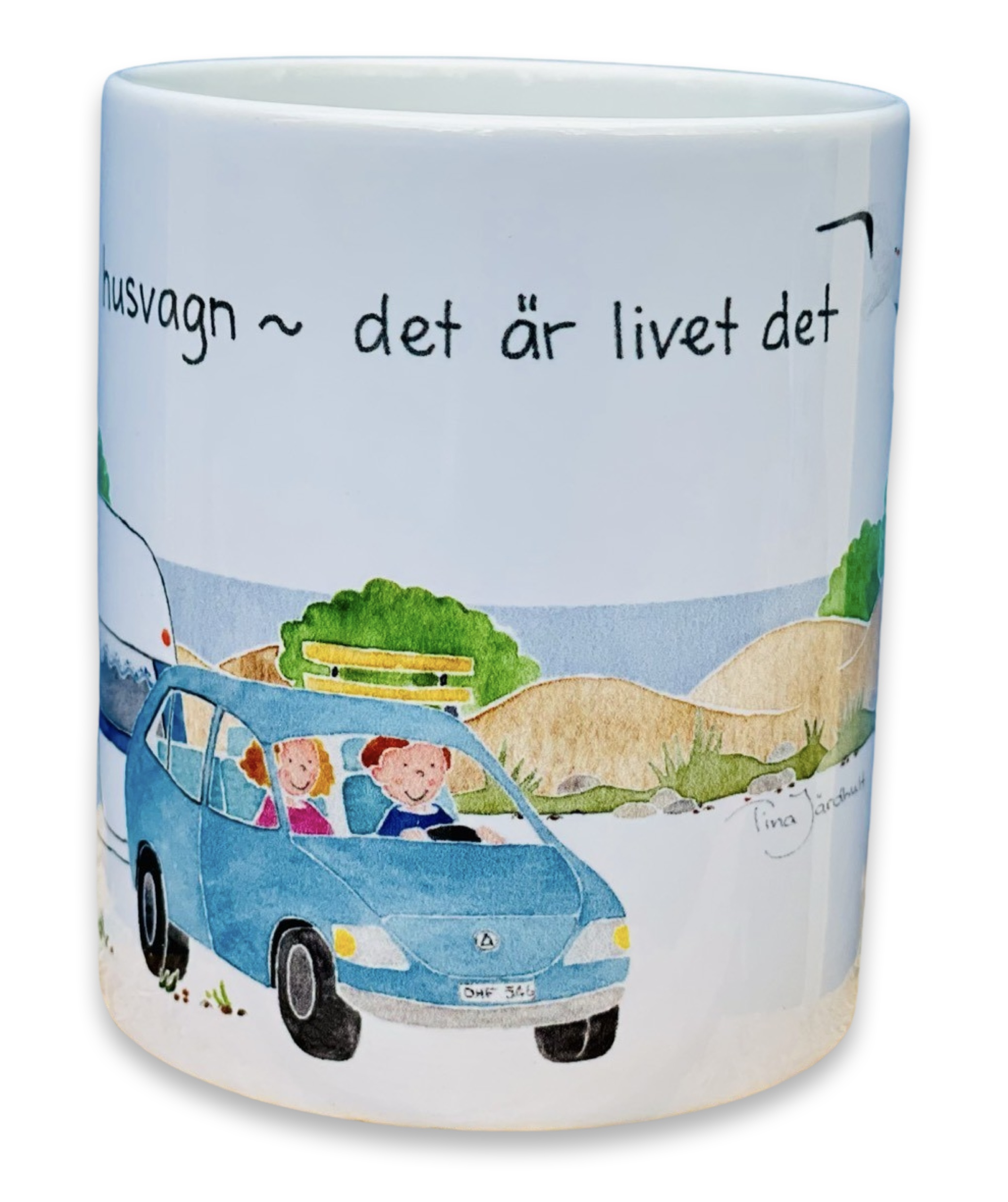 Tina Järdhult Mugg - Husvagn det är livet det - 2