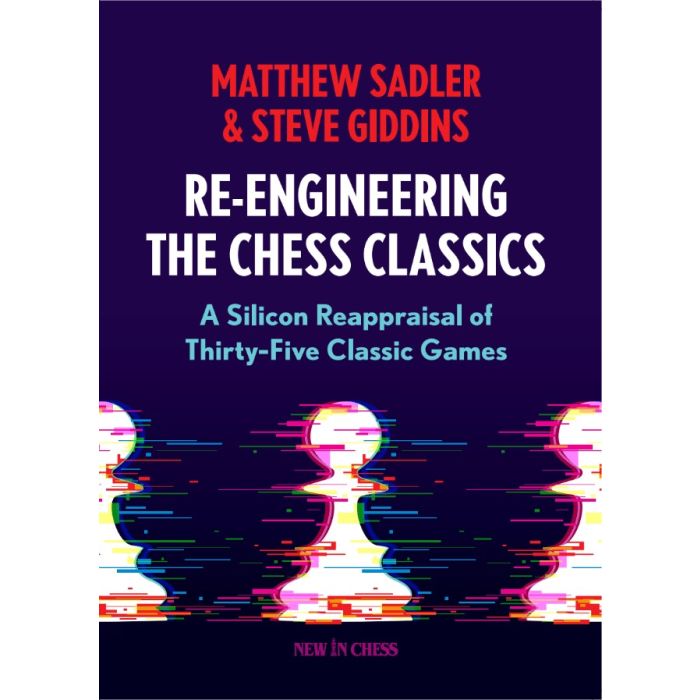 Re-Engineering the Chess Classics - schackbutiken