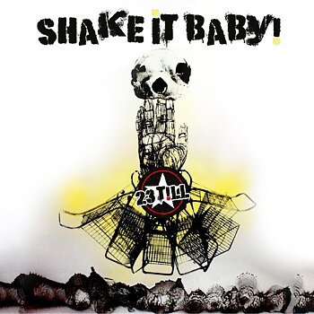 23 Till - Shake it baby! - LP