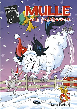 Mulles dagbok 4 - Mulle och julshowen
