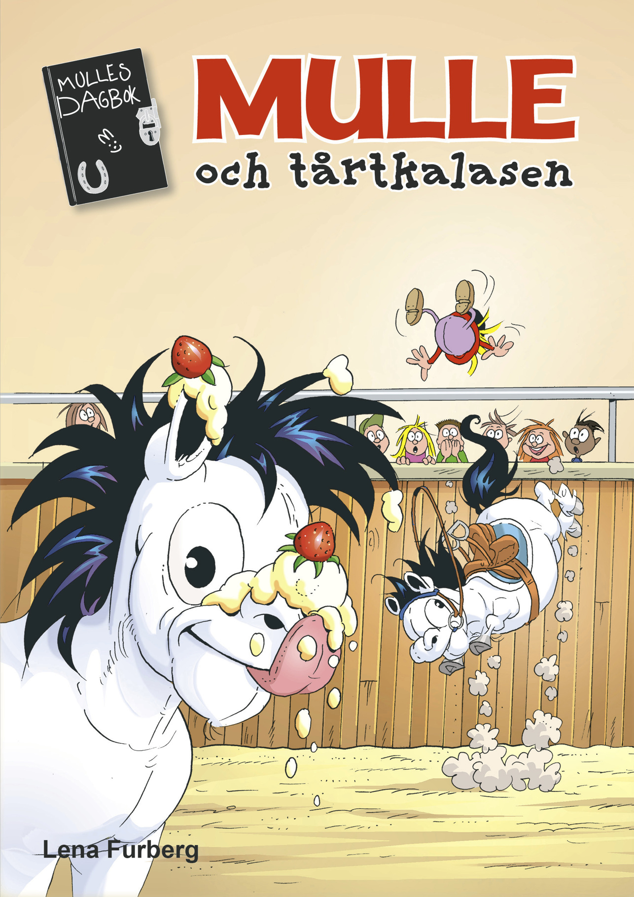 Mulles dagbok 9 - Mulle och tårtkalasen