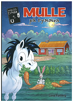 Mulles dagbok 11 - Mulle på rymmen