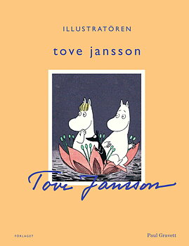 Moominbook in swedish: Illustratören Tove Jansson