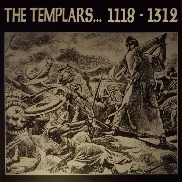 The Templars – 1118-1312  - LP
