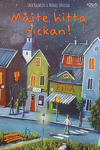 Måste Hitta Sickan!