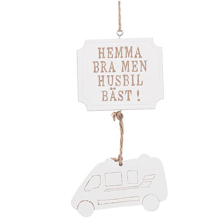 Husbil är bäst, vit skylt