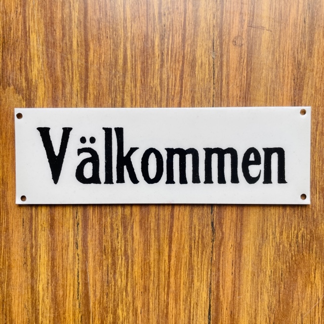 Peltikyltti - Välkommen
